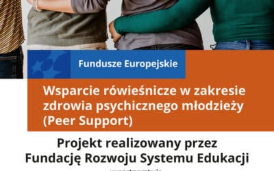 Pilotażowy program Peer support w naszej szkole