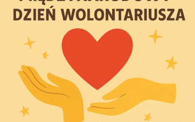 Międzynarodowy Dzień Wolontariusza – dziękujemy!
